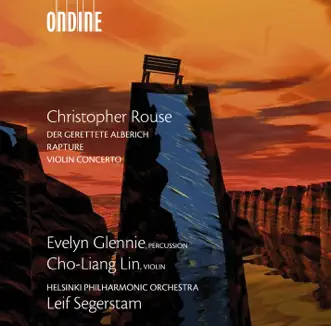 Rouse: Der Gerettete Alberich by Evelyn Glennie, Leif Segerstam, Helsinki Philharmonic Orchestra & Cho-Liang Lin album reviews, ratings, credits