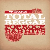 Total Reggae: Pop, Rock & R&B Hits - Reggae Style artwork