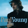 Paul Young - And Then There's You