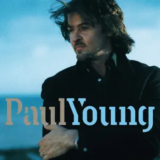 Paul Young by Paul Young album reviews, ratings, credits