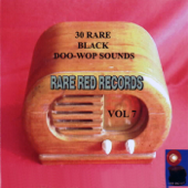 30 Rare Black Doo-Wop Sounds, Vol. 7 - Various Artists