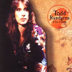 Hello, It's Me and My Friends (Re-Recorded Versions) - Todd Rundgren