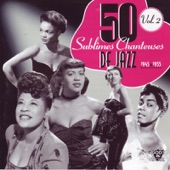 50 Sublimes Chanteuses de Jazz Vol. 2: 1945 - 1955 artwork