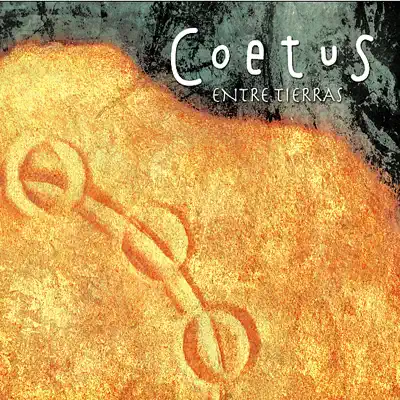 Entre Tierras - Coetus