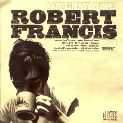One By One - Robert Francis One By One - Robert Francis
