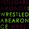 iwrestledabearonce - EP