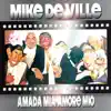 Amada Mia Amore Mio album lyrics, reviews, download