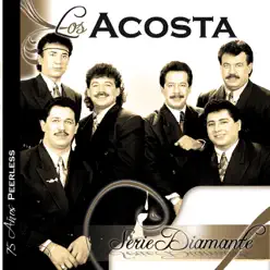 Serie Díamante - Los Acosta - Los Acosta