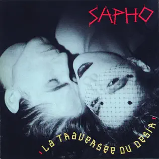 descargar álbum Sapho - La Traversée Du Désir