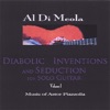 Diabolic Inventions and Seduction for Solo Guitar, Vol. 1: Music of Astor Piazzolla