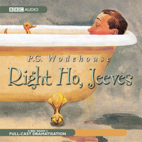 P.G. Wodehouse - Right Ho, Jeeves (Dramatised) artwork