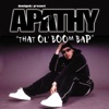 Apathy - Earth Girls Are Easy