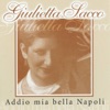 Addio mia bella Napoli (Best Neapolitan Classical Songs)