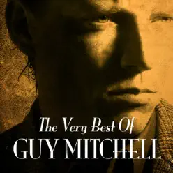 The Very Best of Guy Mitchell (Re-Recorded Versions) - Guy Mitchell
