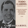 Todo Gardel - Esencial