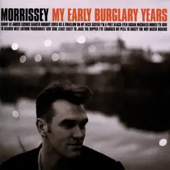 My Early Burglary Years - Morrissey