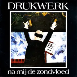 Na Mij De Zondvloed - Drukwerk