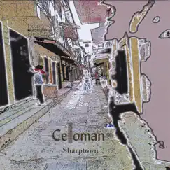 Sharptown by Celloman album reviews, ratings, credits
