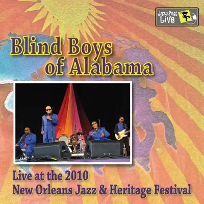 Live at 2010 New Orleans Jazz & Heritage Festival - The Blind Boys of Alabama