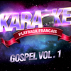 Gospel Vol. 1 - Karaoké Playback Français