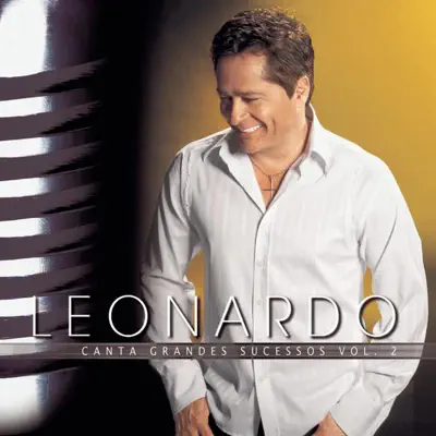 Leonardo Canta Grandes Sucessos, Vol. 2 - Leonardo