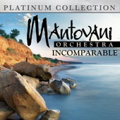 Mantovani Orchestra - Incomparable artwork