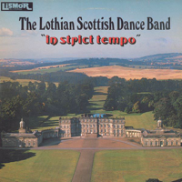 The Lothian Scottish Dance Band - In Strict Tempo artwork