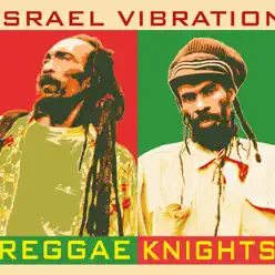 Reggae Knights - Israel Vibration