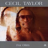 Cecil Taylor - Living (dedicated to Julian Beck)