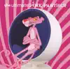 The Ultimate Pink Panther album lyrics, reviews, download