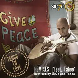 Tengo Tu Love (Remixes) [feat. Taboo] - Single - Sie7e
