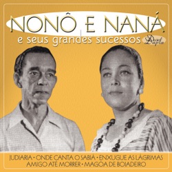 Nono e Nana - Enxugue as Lagrimas