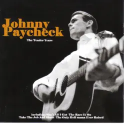 Johnny Paycheck - The Tender Years - Johnny Paycheck
