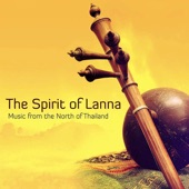 The Spirit of Lanna - Music from the North of Thailand artwork