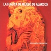 La Flauta de Hueso de Alarcos (The Bone Flute of Alarcos)