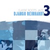 Classic Roots Jazz: Django Reinhardt Vol. 3