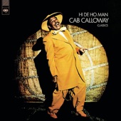 Hi De Ho Man: Cab Calloway Classics artwork