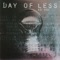 Hollow - Day of Less lyrics