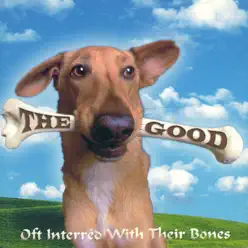 Oft Interred With Their Bones - G.O.O.D. Oft Interred With Their Bones - G.O.O.D.