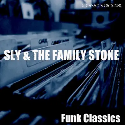 Funk Classics - Sly & The Family Stone