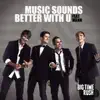 Music Sounds Better With U (feat. Mann) - Single album lyrics, reviews, download