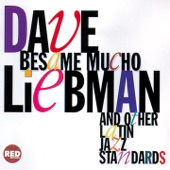 Dave Liebman - Besame Mucho