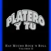 Hay Mucho Rock and Roll, Vol. 2 album lyrics, reviews, download