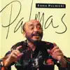 Palmas album lyrics, reviews, download