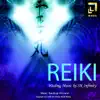 Reiki Healing Music By SK Infinity album lyrics, reviews, download