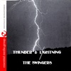 Thunder & Lightning (Johnny Kitchen Presents The Swingers) [Remastered]