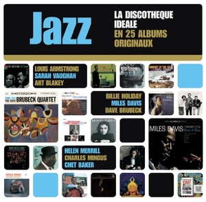 Jazz - La discothèque idéale en 25 albums originaux
