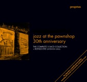 Jazz At the Pawnshop 30th Anniversary artwork