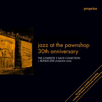Jazz At the Pawnshop 30th Anniversary - Arne Domnérus