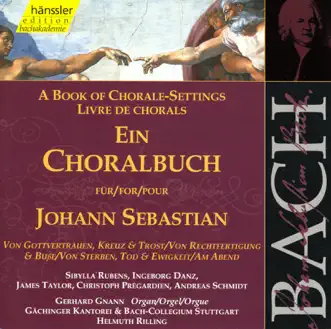 Bach, J.S.: Book of Chorale Settings (A), Trust In God ... by Gerhard Gnann, Stuttgart Gachinger Kantorei, Helmuth Rilling, Stuttgart Bach Collegium, Michael Behringer, James Taylor, Sibylla Rubens, Michael Gross, Andreas Schmidt, Ingeborg Danz & Albert Michael Locher album reviews, ratings, credits